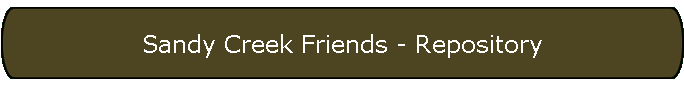 Sandy Creek Friends - Repository
